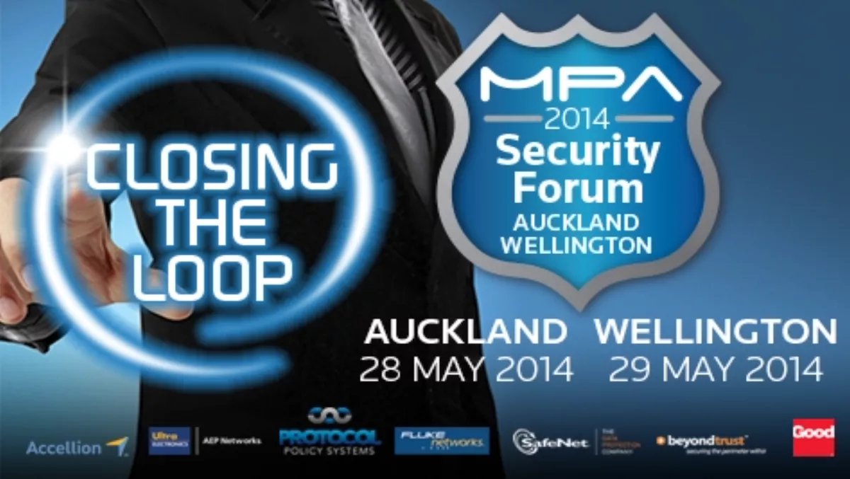Your Invite… MPA Security Forum 2014 – 7 Guest Speakers – Informative, Interesting, Inspiring